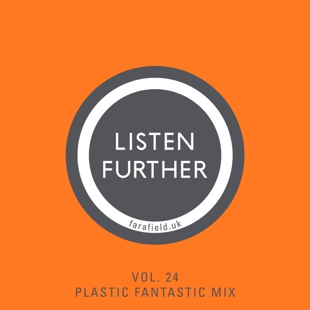 Listen Further Volume 23 - Further Afield Mix