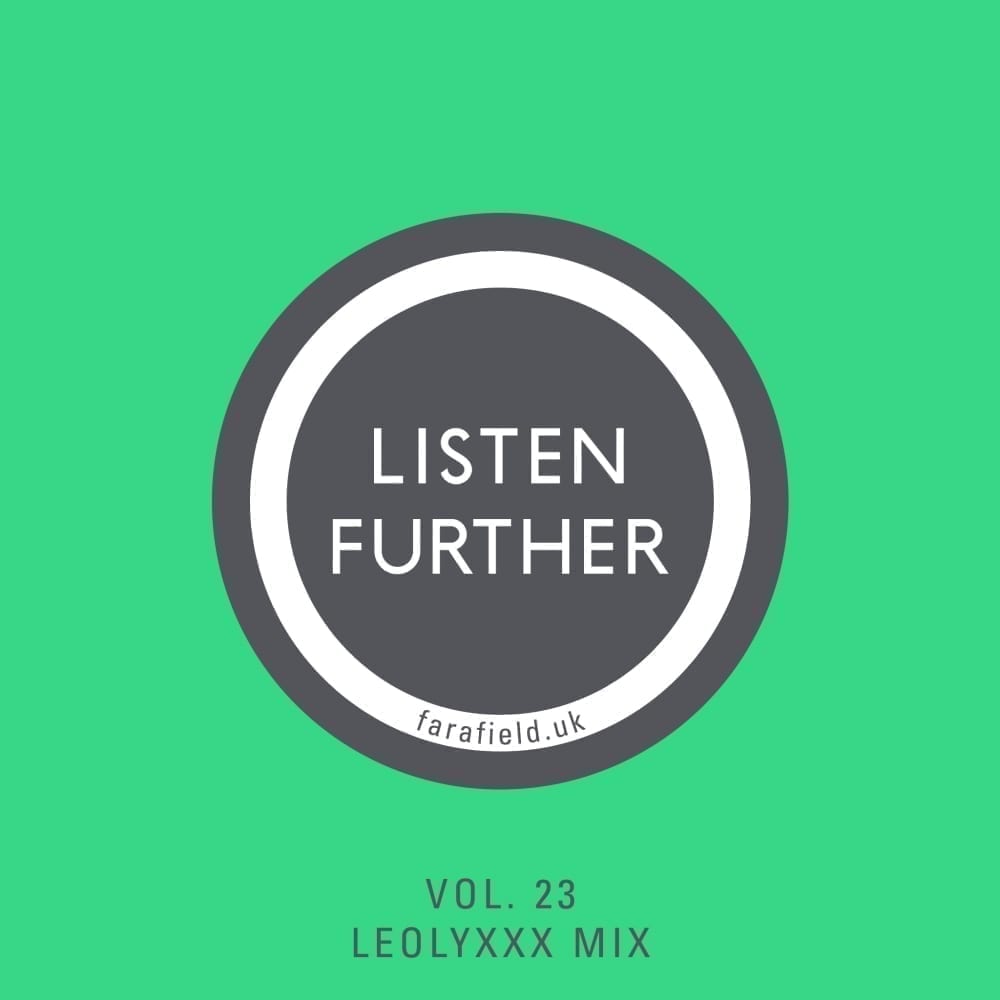 Listen Further Volume 24 - Tranquillo Mix
