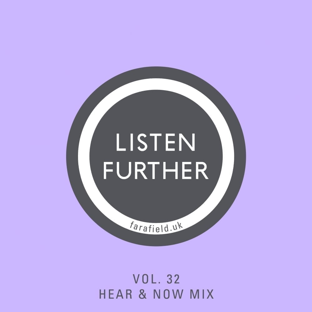 Listen Further Volume 32 - Driving Away Mix